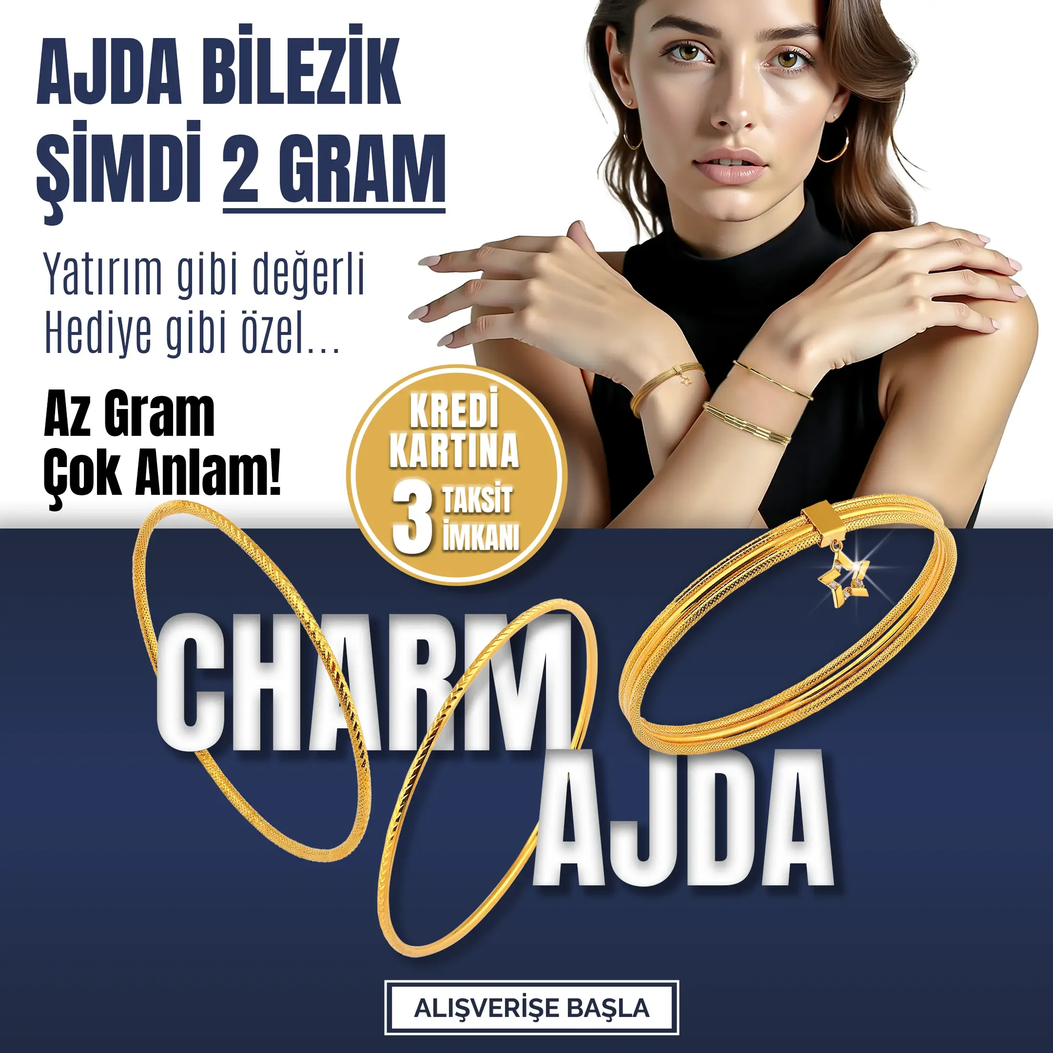 Ajda Bilezik Kampanya